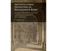 Architectural Invention In Renaissance Rome