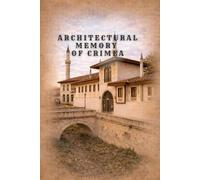 Architectural Memory of Crimea Notebook