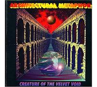 Architectural Metaphor - Creature of The Velvet Vo [Import]