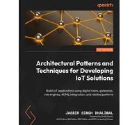 Architectural Patterns And Techniques For Developing Iot Solutions