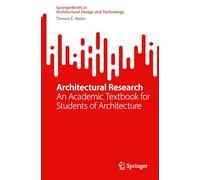 Architectural Research: An Academic Textbook for Students of Architecture
