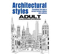 Architectural styles Coloring Book: Throughout the ages & across various regions and cultures