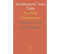 Architectural Terra Cotta: Standard Construction