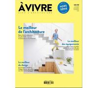 Architecture à vivre HS n°59 : Architecture & Design - oct-nov-dec 2023 - Collectif - Architectures A Vivre Revue - broché - Revue