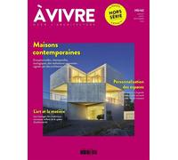 Architecture à vivre HS n°62 : Maisons contemporaines -Juillet/Août/Septembre 2024 - Collectif - Architectures A Vivre Revue - broché - Revue