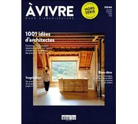 Architecture à vivre HS n°64 : 1001 Solutions - Janvier/Février/Mars 2025 - Architecture à vivre - Architectures A Vivre Revue - broché - Revue
