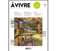 Architecture à vivre n°128 : Habiter dehors & Maisons insolites - mars - avril 2023 - Collectif - Architectures A Vivre Revue - broché - Revue