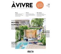 Architecture à vivre n°131 : Réhabilitation et petites surfaces - sept-oct 2023 - Collectif - Architectures A Vivre Revue - broché - Revue