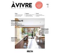 Architecture à vivre n°135 : Convivialité - Mai-Juin 2024 - Collectif - Architectures A Vivre Revue - broché - Revue