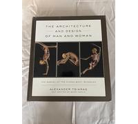 Architecture and Design of Man and Woman: The Marvel of the Human Body Revealed