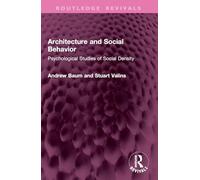 Architecture and Social Behavior