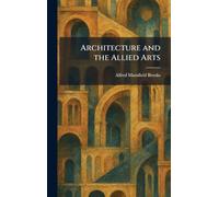 Architecture and the Allied Arts