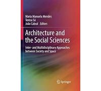 Architecture And The Social Sciences