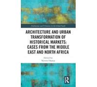 Architecture And Urban Transformation Of Historical Markets