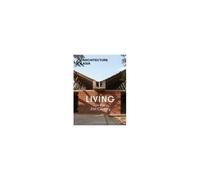 Architecture Asia: Living In The 21st Century