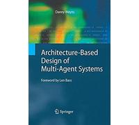 Architecture-Based Design Of Multi-Agent Systems