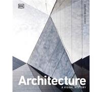 Architecture: A Visual History