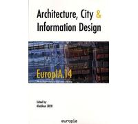 Architecture, City & Information Design - Europia 14