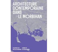 Architecture contemporaine en Morbihan