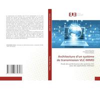 Architecture d’un système de transmission VLC-MIMO: Étude des performances des systèmes VLC pour des applications intérieurs