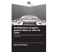 Architecture d'après-guerre dans la ville de León