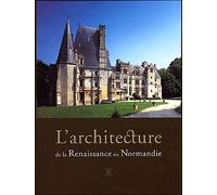 Architecture de la Renaissance en Normandie Coffret de 2 volumes - Bernard Beck - Publications Universite Caen - broché - Beau livre