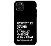 Architecture Définition Drôle Architecte Professeur Enseigner Coque pour iPhone 11 Pro Max