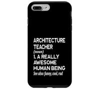 Architecture Définition Drôle Architecte Professeur Enseigner Coque pour iPhone 7 Plus/8 Plus