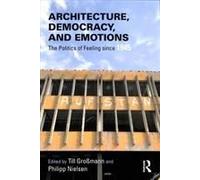 Architecture, Democracy And Emotions