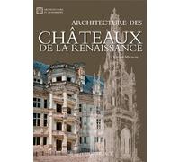 Architecture des châteaux de la Renaissance