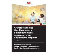 Architecture des établissements d'enseignement préscolaire en République kirghize