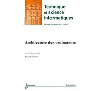 Architecture des ordinateurs technique et science informatiq - Sainrat - Hermes Science Publications - broché - Livre