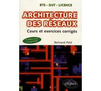 Architecture Des Réseaux - Cours Et Exercices Corrigés