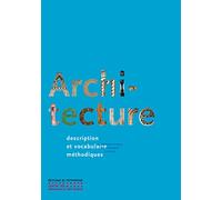 Architecture - Description Et Vocabulaire Méthodiques