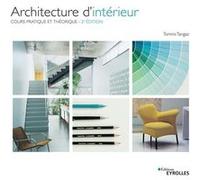 Architecture d'intérieur – Cours pratique et théorique – Groupe Eyrolles