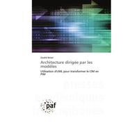 Architecture dirigée par les modèles Utilisation d'UML pour transformer le CIM en PIM - Oualid Betari - P.academiques Francophones - Poche - Manuel