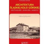 Architecture du chemin de fer de la montagne de Slask