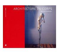 Architecture du corps Arduino Cantafora (Auteur), Charles Duboux (Auteur), Beat Riederer (Auteur)
