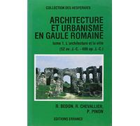 Architecture en Gaule, tome 1