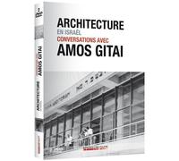 Architecture En Israël : Conversations Avec Amos Gitaï