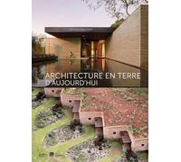 Architecture en terre d'aujourd'hui