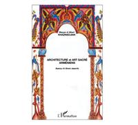 Albert Khazinedjian – Architecture et art sacré arméniens – Aperçu et divers aspects – Broché