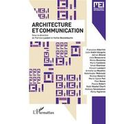 Architecture et communication - Bernard Darras - L'harmattan - broché - Revue