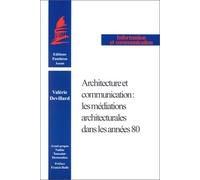 Architecture et communication : Les médiations architecturales dans les années 80