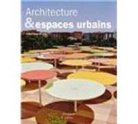 Architecture et espaces urbains VAN UFFELEN-C (Auteur)