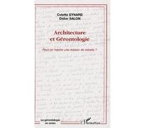Architecture et gérontologie: Peut-on habiter une maison de retraite? – L'Harmattan