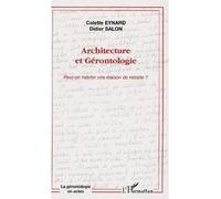 Architecture et gérontologie Peut-on habiter une maison de retraite? - Didier Salon - L'harmattan - broché - Etude