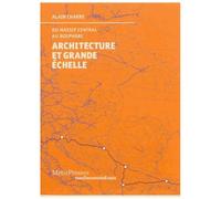 Architecture Et Grande Échelle - Du Massif Central Au Bosphore