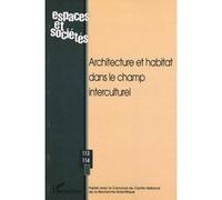 Architecture et habitat dans le champ interculturel Collectif (Auteur)