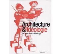 Architecture et ideologie Collectif (Auteur)